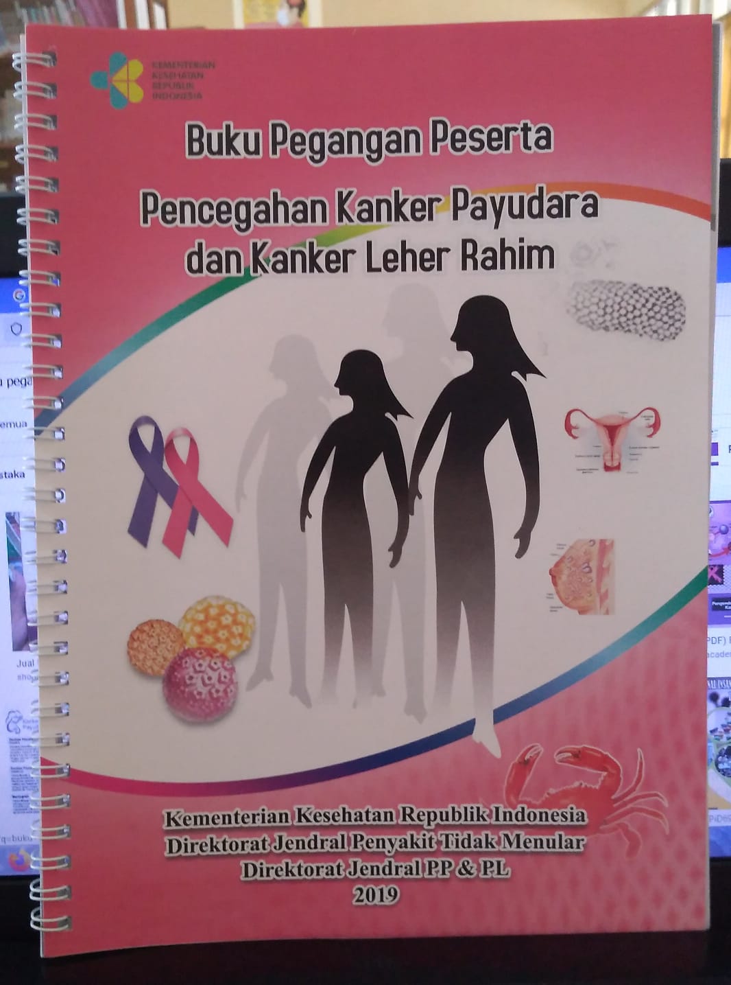 Buku Pegangan Peserta Pencegahan Kanker Payudara dan Kanker Leher Rahim