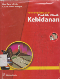 Ketrampilan dasar Praktik klinik Kebidanan