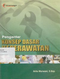 Pengantar konsep dasar keperawatan