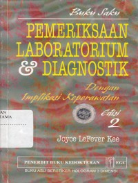 Buku saku pemeriksaan laboratorium dan diagnostik dengan implikasi keperawatan