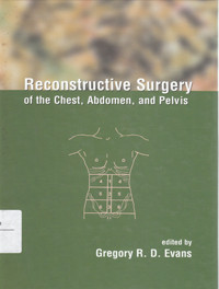 Image of Recontructive Surgery Of The Chest, Abdomen, and Pelvis