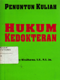 Penuntun Kuliah Hukum Kedokteran