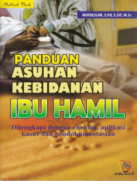 Panduan Asuhan kebidananIbu Hamil