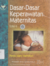 Dasar - dasar keperawatan maternitas