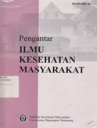 Pengantar Ilmu Kesehatan Masyarakat