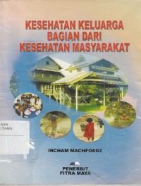 Kesehatan Keluarga Bagian dari Kesehatan Masyarakat