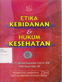 Etika kebidanan dan hukum kesehatan