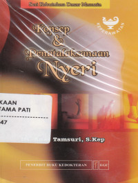 Konsep & Penatalaksanaan Nyeri
