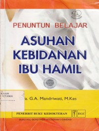 Penuntun Belajar asuhan kebidanan ibu hamil