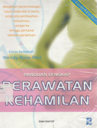 Panduan lengkap perawatan kehamilan
