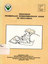 Pedoman Pembinaan perkembangan anak di keluarga