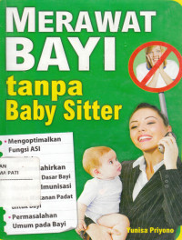 Merawat Bayi Tanpa Baby Sitter