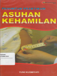 Penuntun Praktikum Asuhan Kehamilan