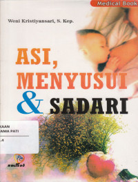Asi, Menyusui Dan sadari