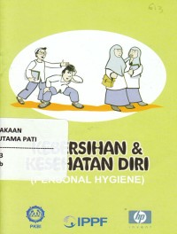 Kebersihan dan kesehatan diri (personal hygiene)