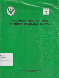 Pedoman Deteksi Dini Tumbuh Kembang Balita