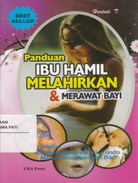 Panduan Ibu Hamil Melahirkan dan Merawat Bayi