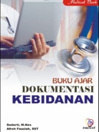 Buku Ajar Dokumentasi Kebidanan