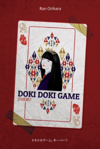 Doki-Doki Game : Over?