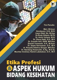 (E-Book) Etika Profesi Dan Aspek Hukum Bidang Kesehatan
