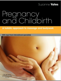 Image of (E-BOOK) PREGNANCY AND CHILDBIRTH: A. HOLISTIC APPROACH TO MASSAGE AND BABY WORK