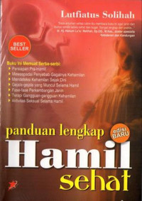 Panduan Lengkap Hamil Sehat