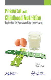 (E-book) Prenatal and Childhood Nutrition: Evaluating the Neurocognitive Connections
