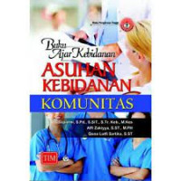 BUKU AJAR KEBIDANAN: ASUHAN KEBIDANAN KOMUNITAS