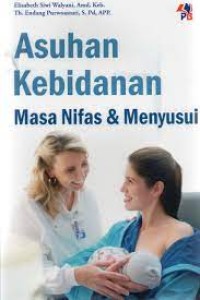 Asuhan Kebidanan Masa Nifas dan Menyusui