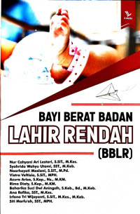 Bayi Berat Badan Lahir Rendah (BBLR)