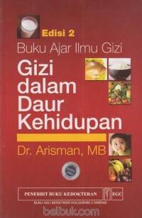 Buku Ajar Ilmu Gizi : Gizi dalam daur kehidupan