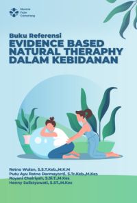 (E-BOOK) BUKU REFERNSI EVIDENCE BASED NATURAL THERAPHY DALAM KEBIDANAN