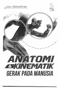 Anatomi dan Kinematik Gerak Pada Manusia