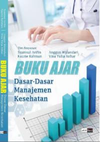 EBOOK BUKU AJAR DASAR-DASAR MANAJEMEN KESEHATAN