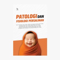 Patologi dan Fisiologi Persalinan