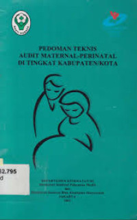 Pedoman Audit Maternal  - Perinatal di Tingkat Kabupaten/Kota
