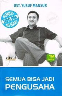 Semua bisa jadi pengusaha