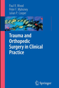 Image of Trauma and Orthopedic Surgery in Clinical Practice