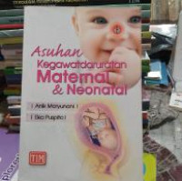 Asuhan Kegawatdaruratan Maternal & Neonatal