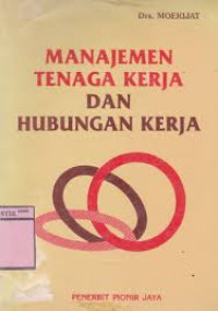 Manajemen Tenaga Kerja Dan Hubungan Kerja