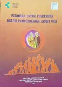 PEDOMAN UNTUK PUSKESMAS DALAM PEMBERDAYAAN LANJUT USIA