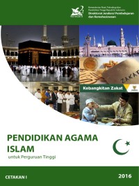 Buku Ajar Mata Kuliah Wajib Umum Pendidikan Agama Islam: Pendidikan Agama Islam untuk Perguruan Tinggi