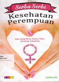 Image of Serba - Serbi Kesehatan Perempuan