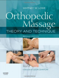 Image of Orthopedic Massage Theory and Technique